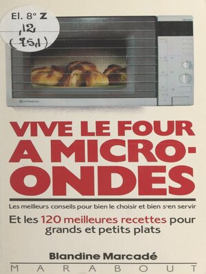 cover image of Vive le four à micro-ondes